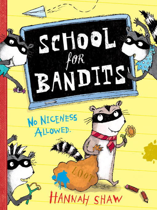 Title details for School for Bandits by Hannah Shaw - Available